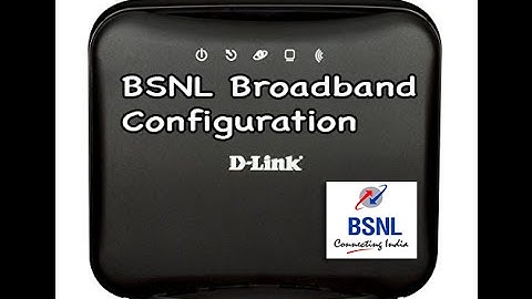 How to configure BSNL Broadband in ADSL2 +  Router