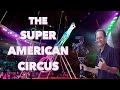 Super american circus 2023