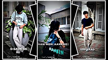 NEW O SAJNI RE X TERE BIN SONG XML💖 ALIGHT MOTION VIDEO XML FILE💥||🎁#xml #trending @aloneboyrkedit