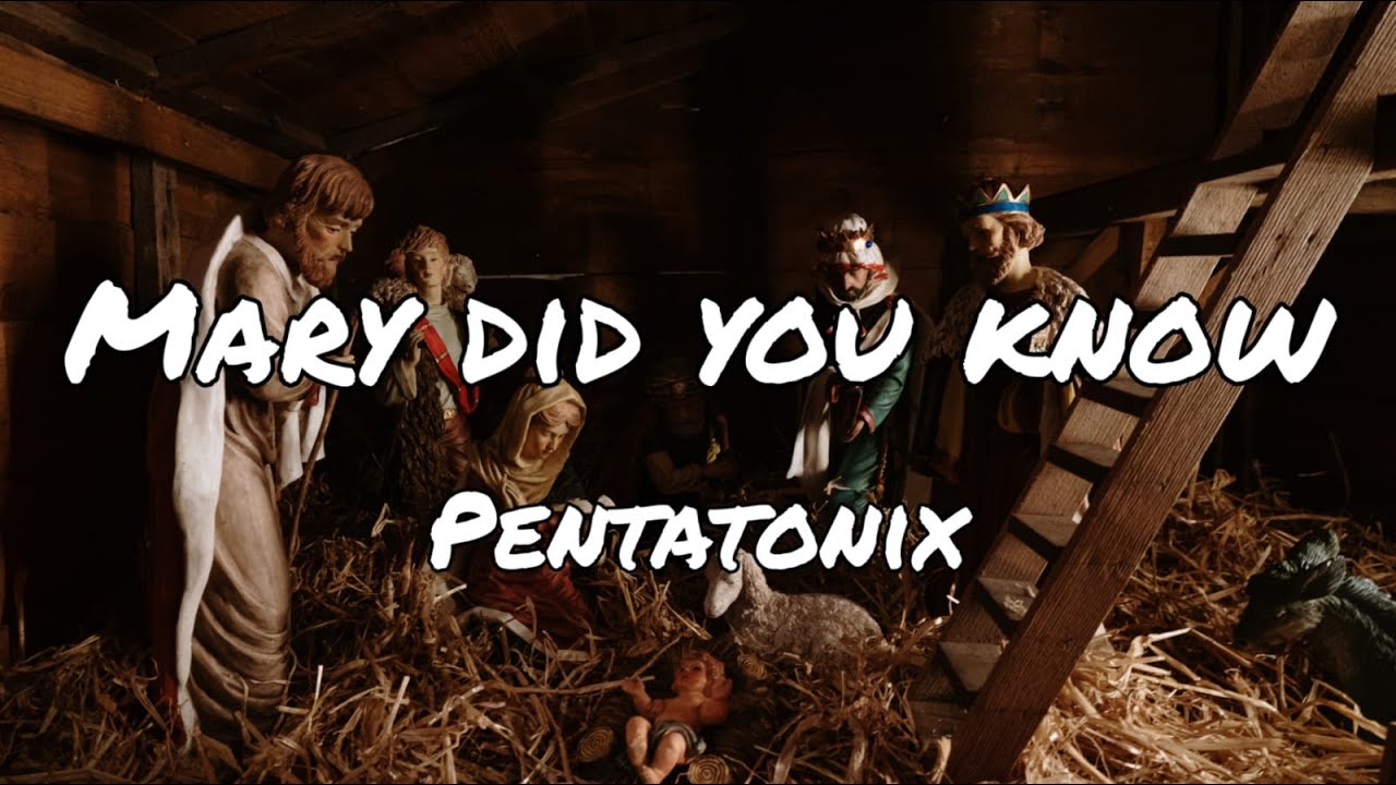 Mary Did You Know - Pentatonix | Lyrics - YouTube