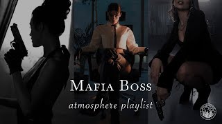 You're the Mafia Boss | Dark Feminine Energy Songs Playlist for Power, Obsession & Control 🖤⛓️
