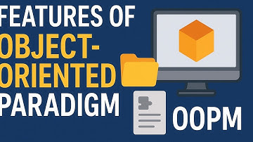 Features of Object - Oriented Paradigm | OOPM | RGPV BTech 3rd Semester