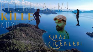 Kille Ve Bedri Rahmi Koyu Gökhan Türkmen Kiraz Çiçekleri Fethiye Keşif Junior 