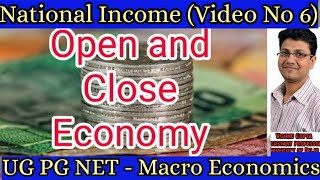 7. Open-Economy | Close Economy | feature of open and close economy