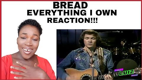 BREAD - EVERYTHING I OWN REACTION/ First time hearing