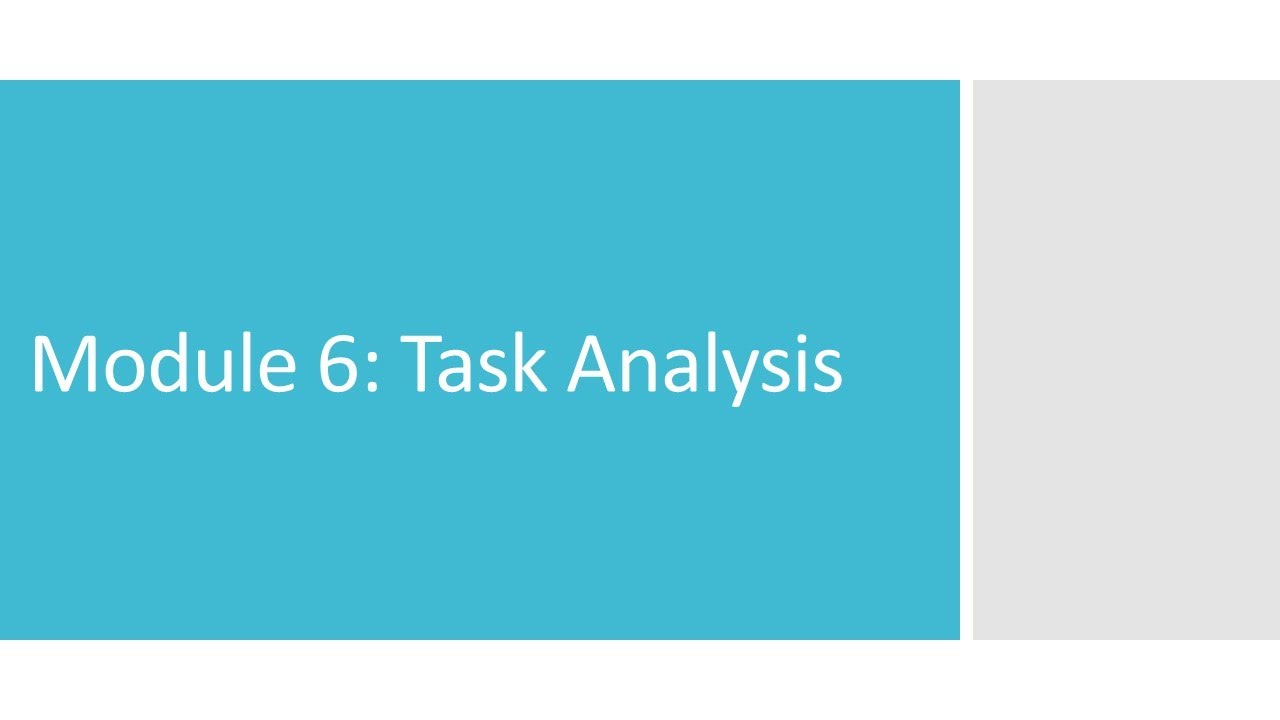 Module 6: Task Analysis