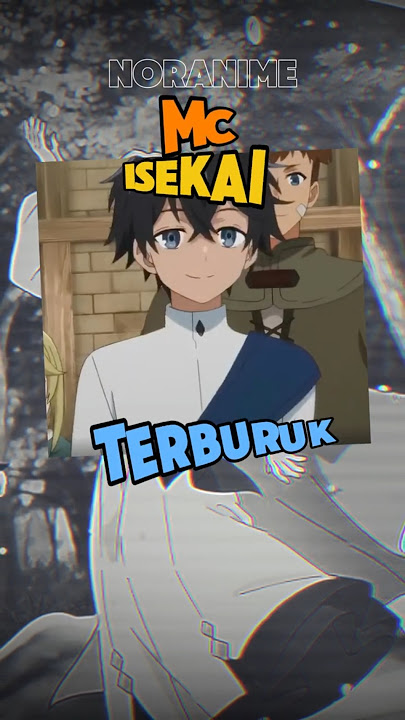 MC Isekai Terburuk Se-Galaxy🤣