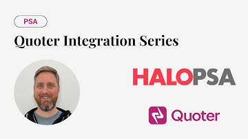 Quoter + HaloPSA Integration