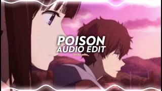 poison - rita ora || edit audio