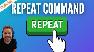Fusion 360 Repeat Command(How To Quickly Repeat)