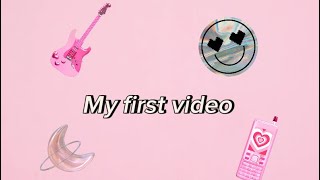 My first video 