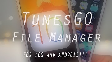 Wondershare TunesGo - BEST iOS & Android File Manager!