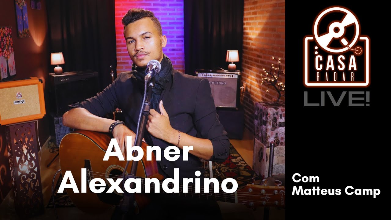 Casa radar Live! Abner Alexandrino 