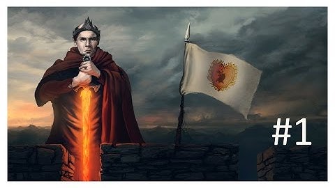 Crusader Kings 2 Game Of Thrones Mod -  Baratheon Episode 1
