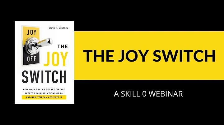 The Joy Switch - Skill 0 | Webinar