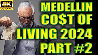 Medellin Cost of Living 2024