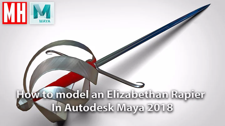 How to model a 3D Elizabethan Rapier in Maya 2018