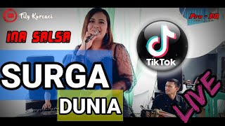 SURGA DUNIA versi TANJI PROGRESIF - INA SALSA viral tiktok