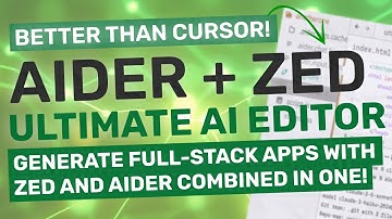 Zed AI + Aider : Generate Full-Stack Apps with Zed & Aider Combined! (Better than Cursor)