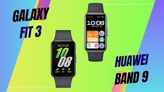 Huawei Band 9 Vs Samsung Galaxy Fit 3