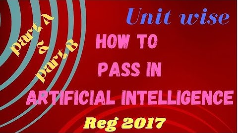 AI Reg-2017 Unit wise important part A & part b questions in Artificial intelligence in Tamil