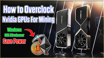 How To Overclock Nvidia GPUs for GPU Mining | Beginners Guide