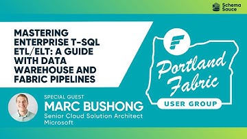 Mastering Enterprise T-SQL ETL/ELT: A Guide with Data Warehouse and Fabric Pipelines | Marc Bushong