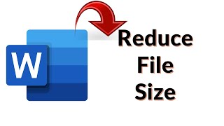 How to Reduce file Size of Microsoft Word