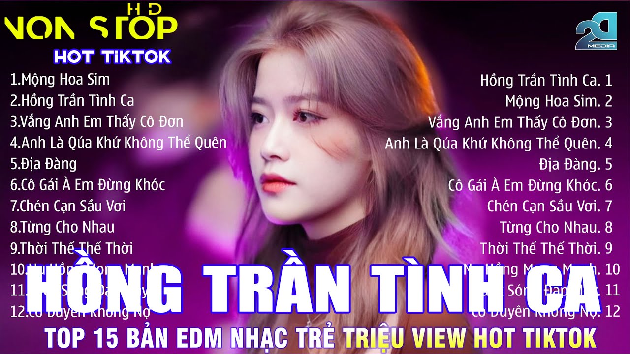 Hồng Trần Tình Ca Remix | BXH Nhạc Trẻ EDM Hot Trend TRIỆU VIEW♫Top 15 Bản EDM TikTok Cực Hot TikTok