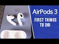 AirPods 3 - First 12 Things To Do!