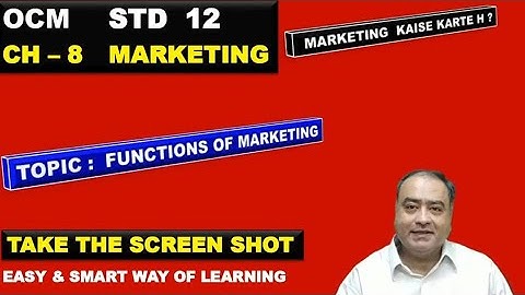 Functions of marketing | Chapter 8 Marketing Std 12 Ocm | Maharashtra Board | Rakesh Aswani -Roc Sir