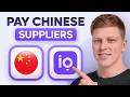How to Pay Chinese Suppliers in 2026