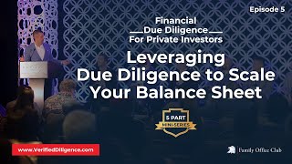 Leveraging Due Diligence to Scale Your Balance Sheet - Episode 5 by Private Investor Club - 7,500 Investors 417 views 1 month ago 11 minutes, 44 seconds