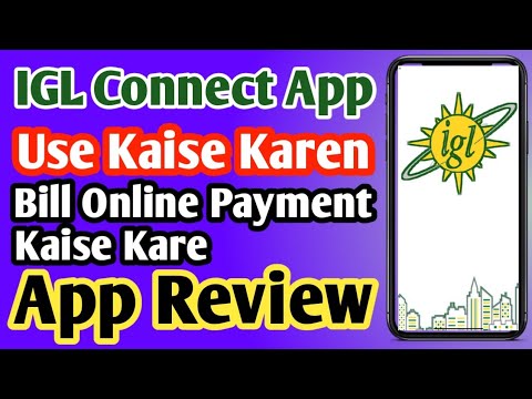 IGL Connect App Use | How To Use IGL Connect App | IGL Connect App Bill Online Payment Kaise Kare