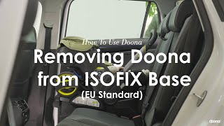 How to remove Doona +from  ISOFIX base - EU Standard | Doona + Car Seat \& Stroller