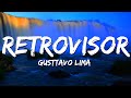 Gusttavo Lima Retrovisor Letra Lyrics 