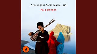Köroğlu Dastanı - 2 (داستان کوراوغلو با اجرای آشیق دهقان - 2)