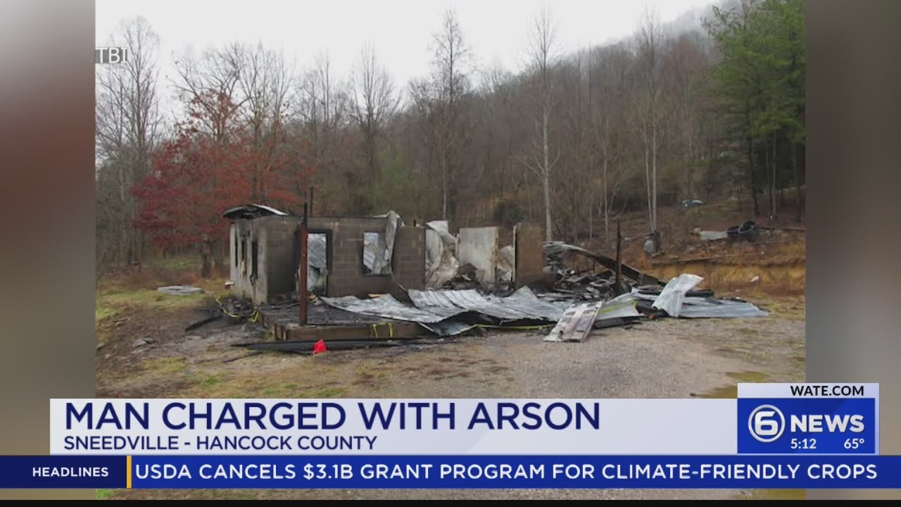 Knoxville man charged after Hancock Co. arson investigation
