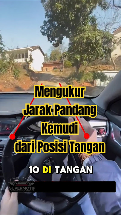 MengukurJarak Pandang Kemudi dari Posisi Tangan #TipsOtomotif #belajarnyetirmobil #stirmobil #mobil