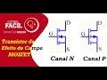 #1 Transistor de Efeito de Campo - Mosfet - Canal N e Canal P