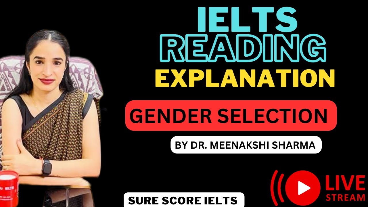 IELTS Reading | Explanation | Gender Selection | Kaplan Reading | 