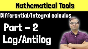 Log/Antilog tricks Differential/Integral calculus Class 11 Physics mathematical Tools For cbse/jee