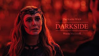 (The Scarlet Witch) Wanda Maximoff || DARKSIDE