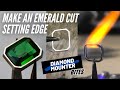 Hand Making an Emerald Cut Setting Edge