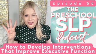 56.  Executive Function in Speech Therapy: 4 Proven Strategies for Success
