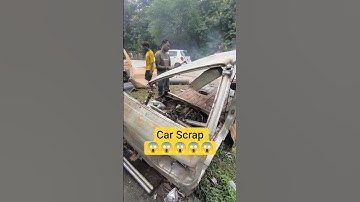 car scrap sorry 😔। do not restoration work।#shorts #foryou #youtubeshorts #explore #car
