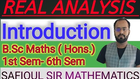 Real Analysis | Introduction | 2nd Semester | Calcutta University | B.Sc Hons ( I-VI Sem ) Kolkata