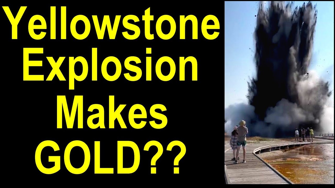 Explosion: Yellowstone's SECRET to Creating MASSIVE Gold Deposits