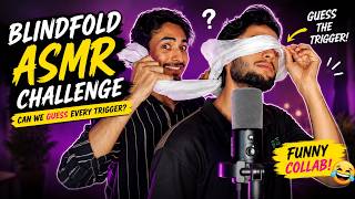 Blindfold ASMR Challenge 👀🎧 | Can We Guess Every Trigger? 😂 (Funny ASMR Collab)