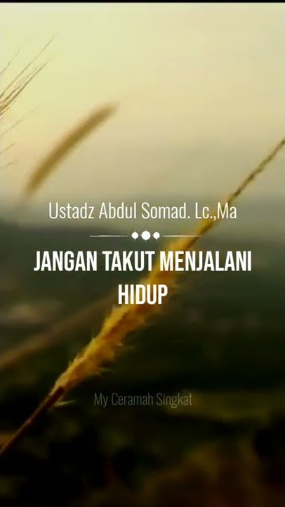 Jangan Takut Menjalani Hidup | Ustadz Abdul Somad. Lc., Ma #shorts